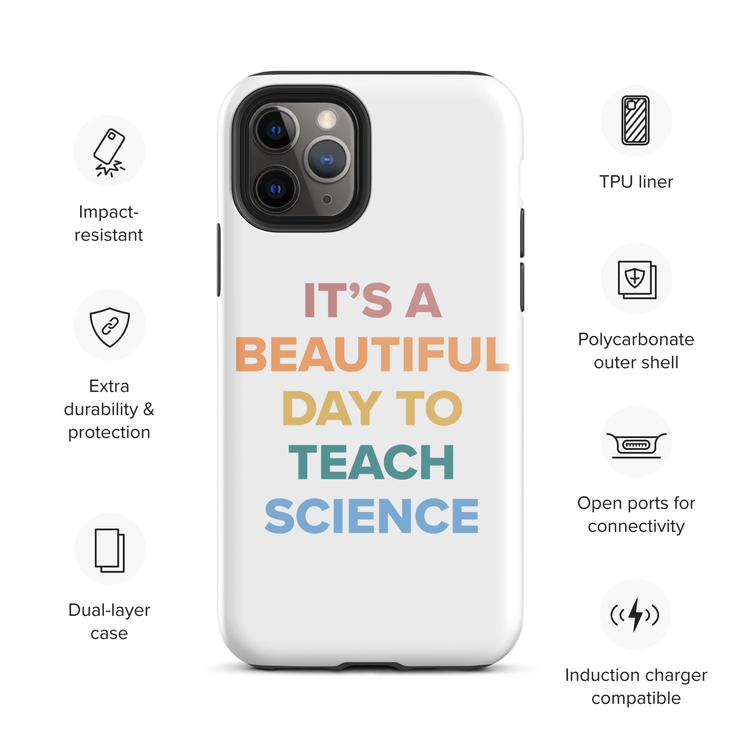 Tough iPhone Case Beautiful Day to Teach Sceince!