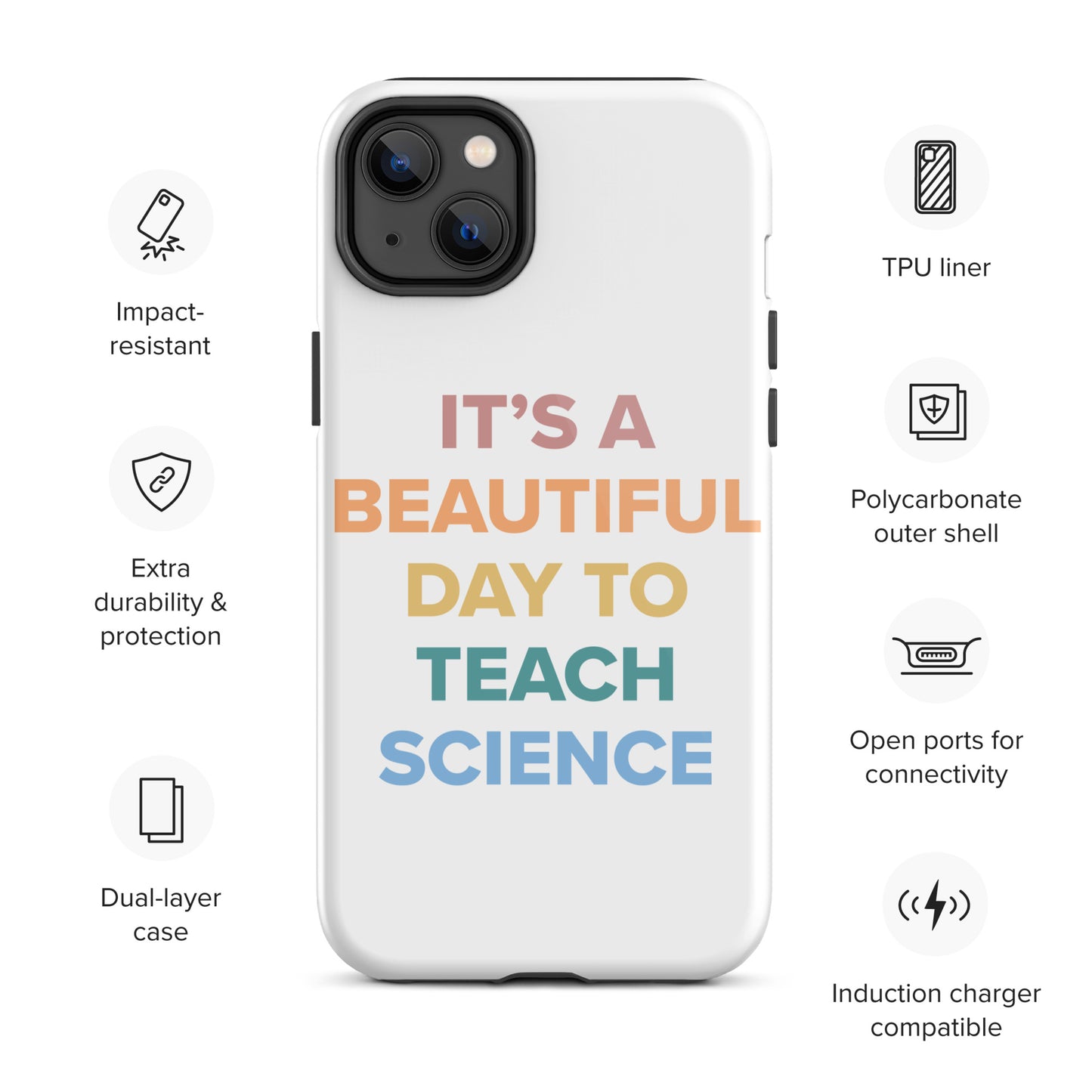 Tough iPhone Case Beautiful Day to Teach Sceince!