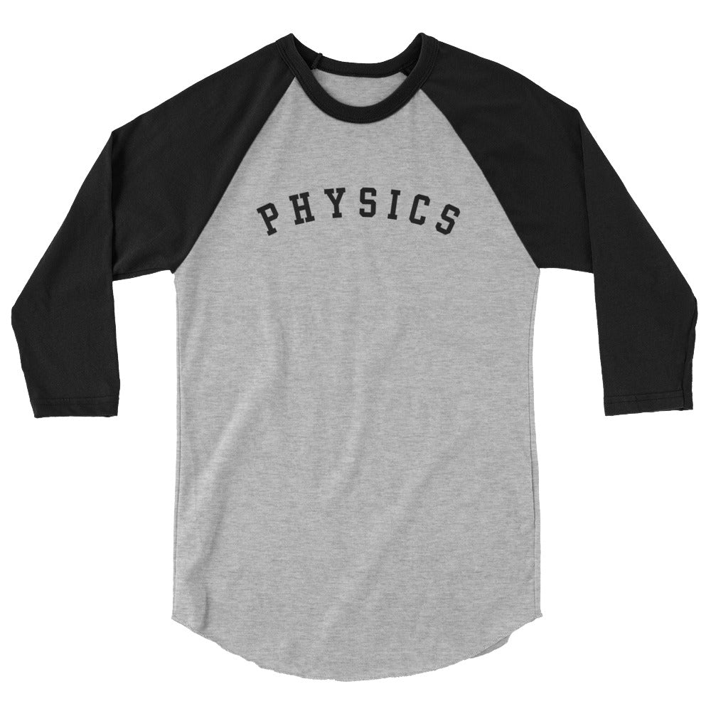 Physics Baseball Shirt - 3/4 Sleeve Raglan Shirt