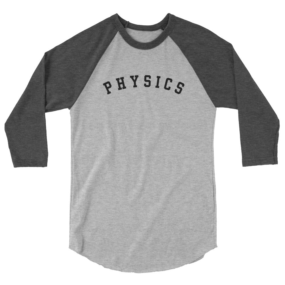 Physics Baseball Shirt - 3/4 Sleeve Raglan Shirt