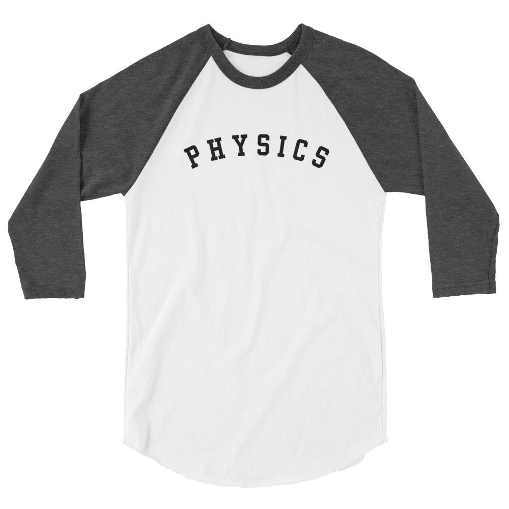 Physics Baseball Shirt - 3/4 Sleeve Raglan Shirt