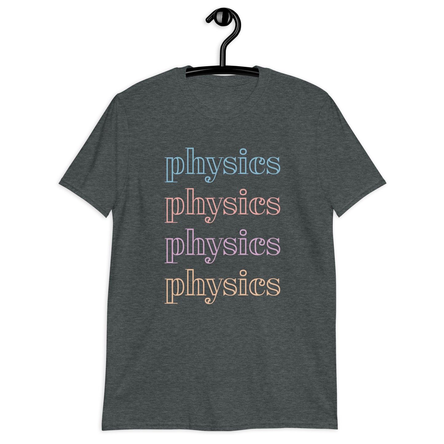 Physics Physics Physics Short-Sleeve Unisex T-Shirt