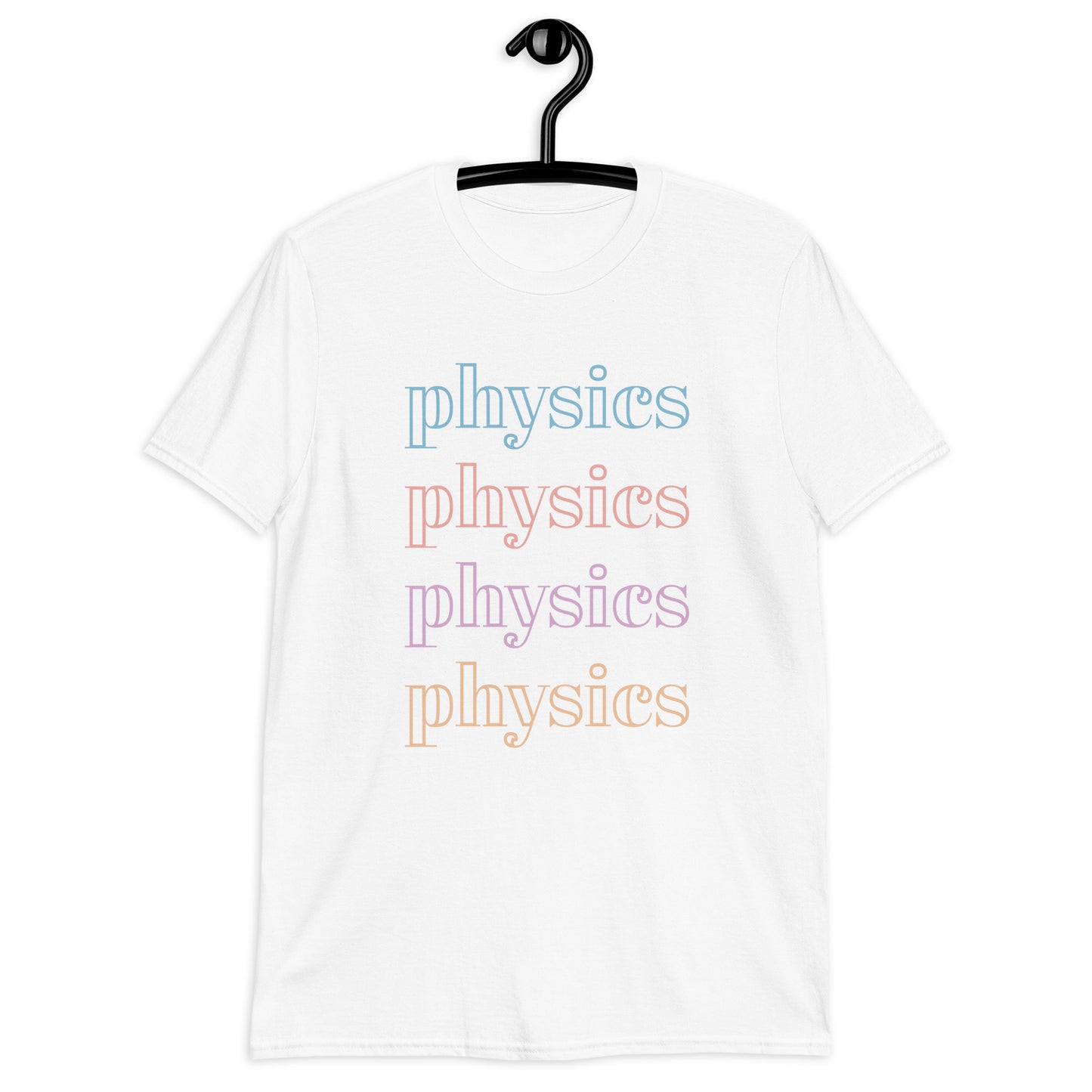 Physics Physics Physics Short-Sleeve Unisex T-Shirt