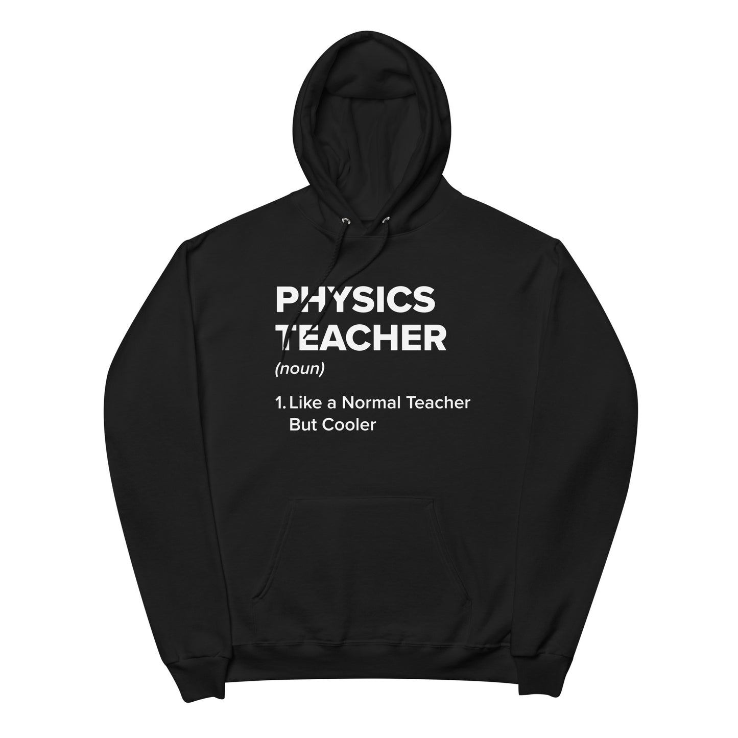 Physics Teacher Sweat Shirt Unisex fleece hoodie