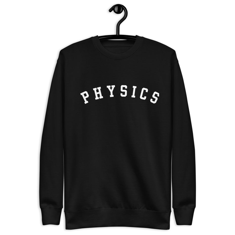 Physics Unisex Premium Sweatshirt